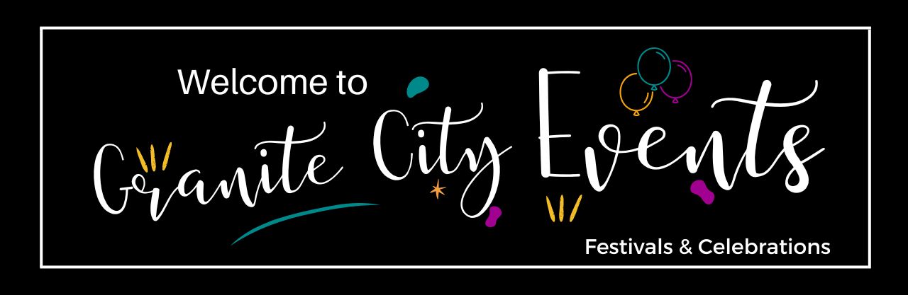 Black background, white Welcome to Granite City Events with colorful graphics